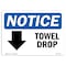 Signmission OSHA Notice, 5" Height, Towel Drop Down Arrow Sign With Symbol, 7" X 5", Landscape OS-NS-D-57-L-18705 - alternate 1